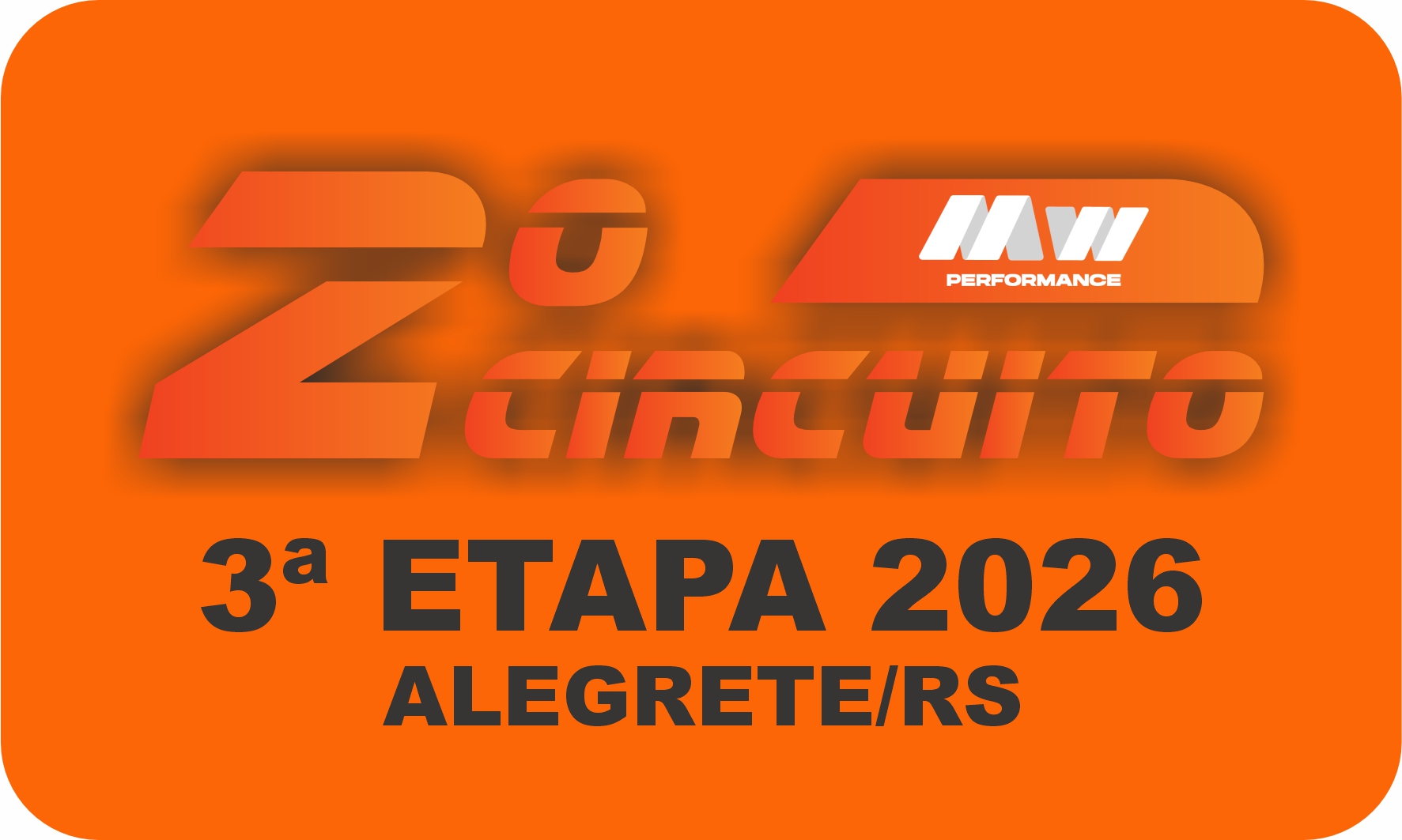 3ª ETAPA CIRCUITO MW PERFORMANCE - ANO 2