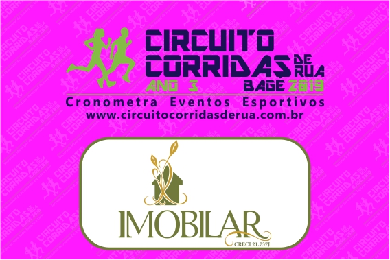 3ª Etapa - Circuito Corridas de Rua de Bagé 2019 - Ano 3 - Etapa Imobilar